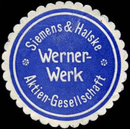 Siemens & Halske - Werner - Werk Aktien - Gesellschaft