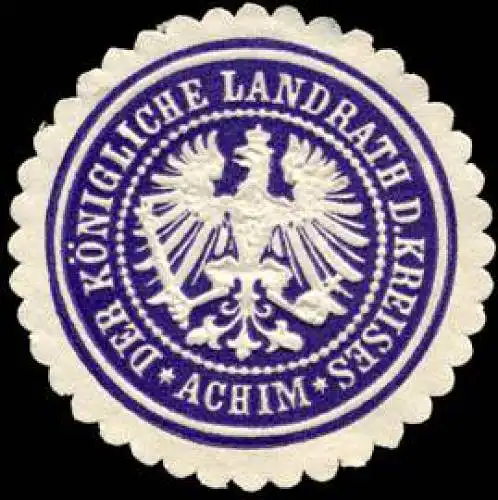 Der KÃ¶nigliche Landrath des Kreises - Achim