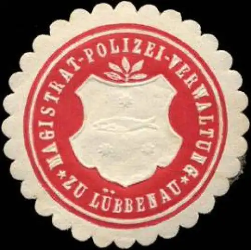 Magistrat-Polizei-Verwaltung zu LÃ¼bbenau/Spreewald