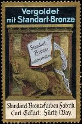 Vergoldet mit Standart - Bronze