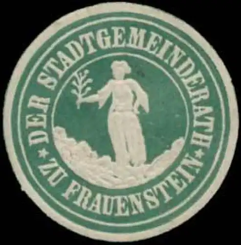 Der Stadtgemeinderath zu Frauenstein