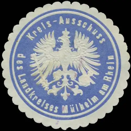Kreis-Ausschuss des Landkreises Mülheim am Rhein