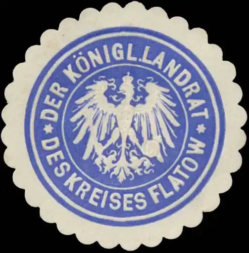 Der K. Landrat des Kreises Flatow