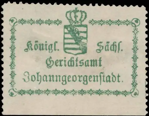 K.S. Gerichtsamt Johanngeorgenstadt