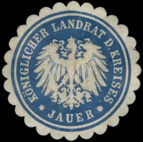 K. Landrat des Kreises Jauer