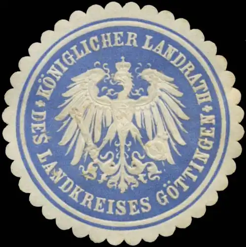 K. Landrath des Landkreises GÃ¶ttingen