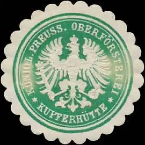 K.Pr. OberfÃ¶rsterei KupferhÃ¼tte