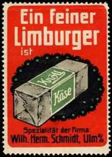 Ein feiner Limburger ist KnÃ¶ll KÃ¤se