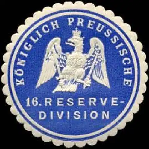 Königlich Preussische 16. Reserve - Division