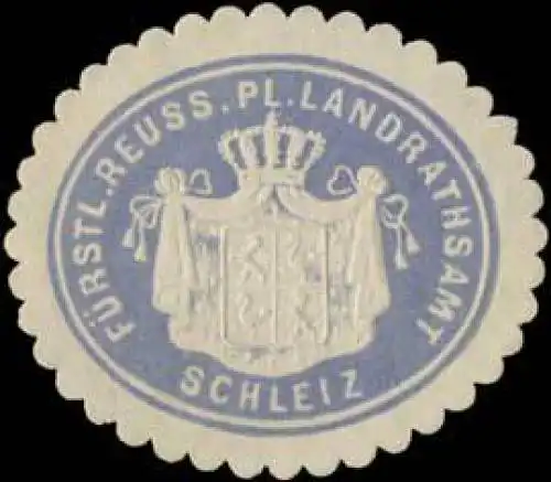 FÃ¼rstl. Reuss. Pl. Landrathsamt Schleiz