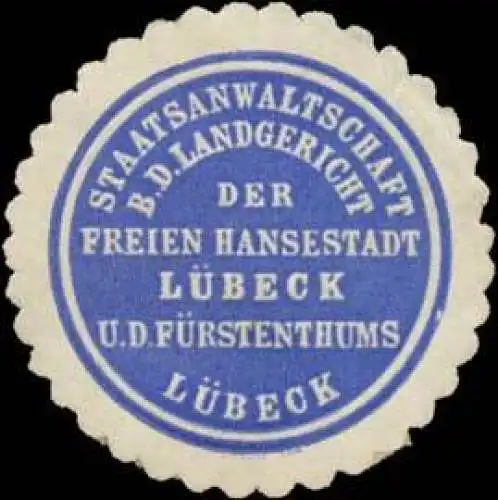 Staatsanwaltschaft bei dem Landgericht der Freien Hansestadt und des FÃ¼rstenthums LÃ¼beck