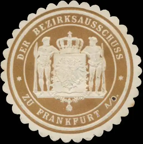 Der Bezirksausschuss zu Frankfurt/Oder