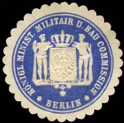 KÃ¶nigliches Ministerium Militair und Bau Commission - Berlin