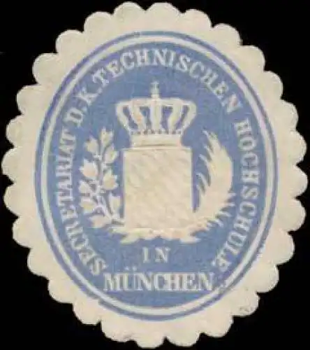Secretariat d.K. Technischen Hochschule in MÃ¼nchen