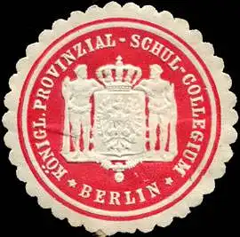 K. Provinzial - Schulkollegium - Berlin