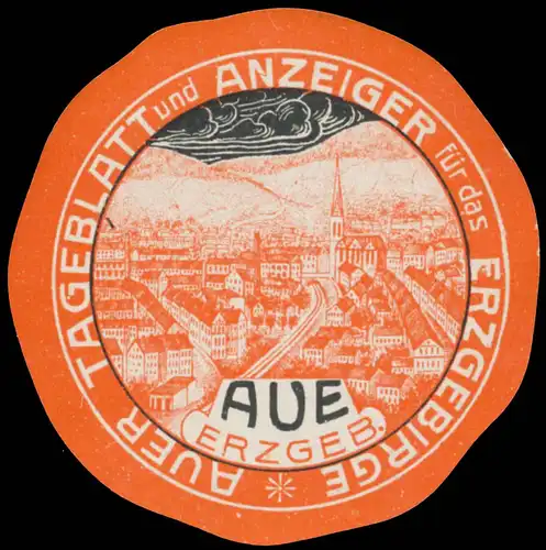 Auer Tageblatt und Anzeiger fÃ¼r das Erzgebirge