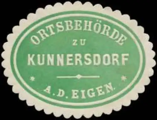 OrtsbehÃ¶rde zu Kunnersdorf a.d. Eigen