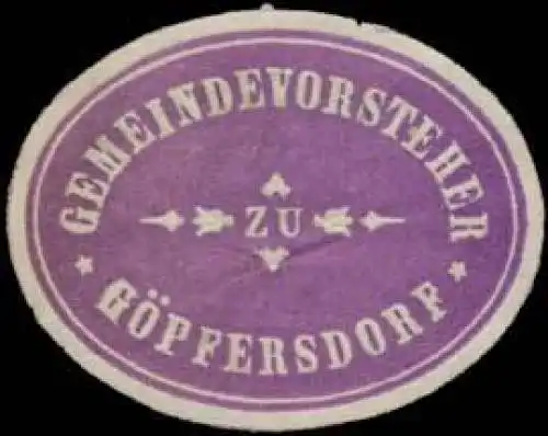 Gemeindevorsteher zu Göpfersdorf