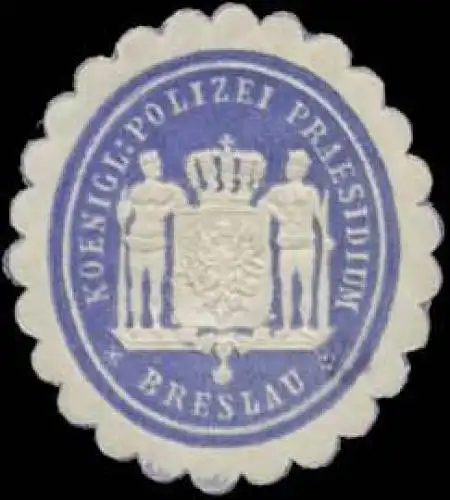 K. Polizei Praesidium Breslau