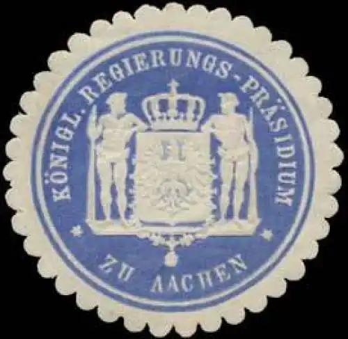 K. Regierungs-PrÃ¤sidium zu Aachen