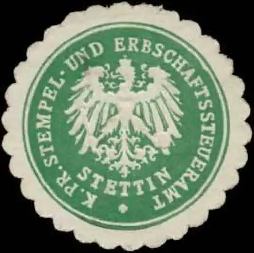 K.Pr. Stempel- und Erbschaftssteueramt Stettin