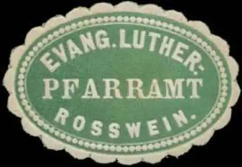 Evang. Luther. Pfarramt RoÃwein