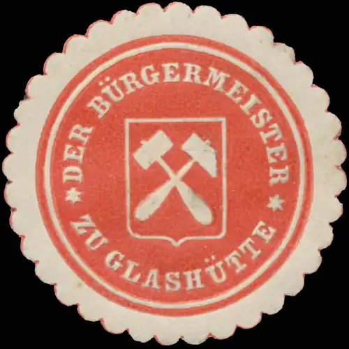 Der Bürgermeister zu Glashütte