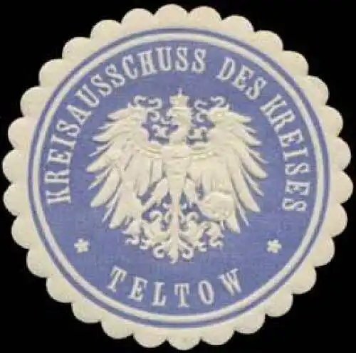 Kreisausschuss des Kreises Teltow