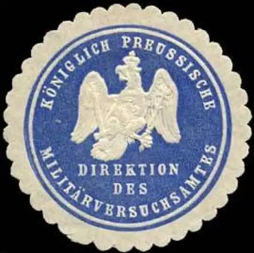 K.Pr. Direktion des Militärversuchsamtes