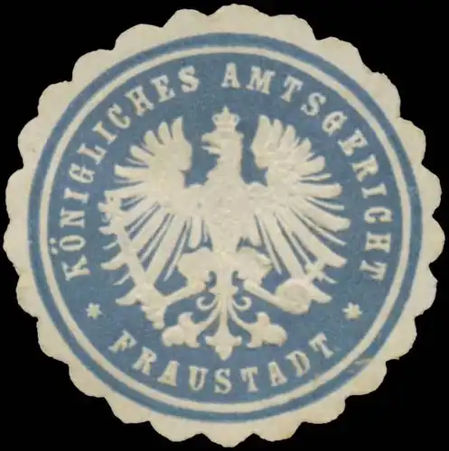 K. Amtsgericht Fraustadt/Posen