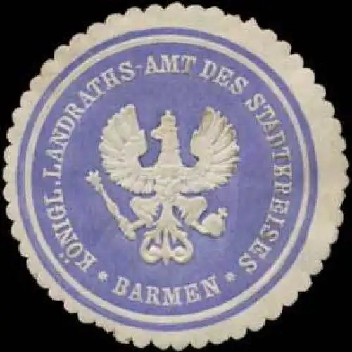 K. Landraths-Amt des Stadtkreises Barmen