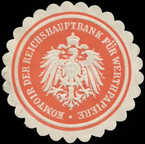 Komtoir der Reichshauptbank fÃ¼r Werthpapiere