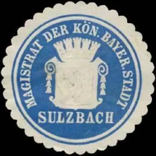 Magistrat der KÃ¶n. Bayer. Stadt Sulzbach