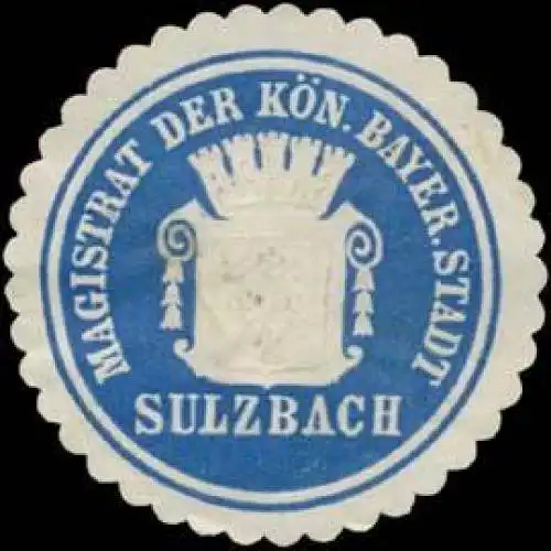 Magistrat der Kön. Bayer. Stadt Sulzbach