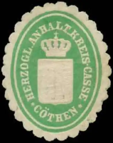 H. Anhalt. Kreis-Casse KÃ¶then