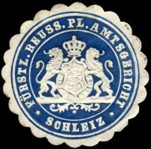FÃ¼rstlich Reuss. Pl. Amtsgericht - Schleiz