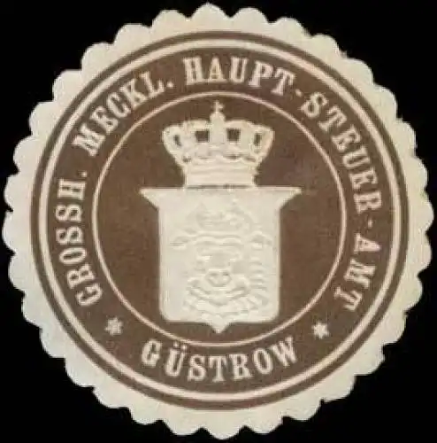 Grossh. Meckl. Haupt-Steuer-Amt Güstrow