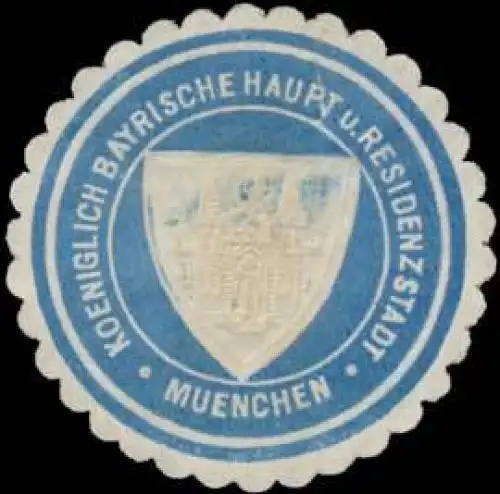 K. Bayer. Haupt- und Residenzstadt MÃ¼nchen