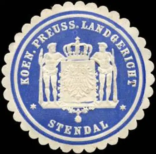 Koeniglich Preussische Landgericht - Stendal