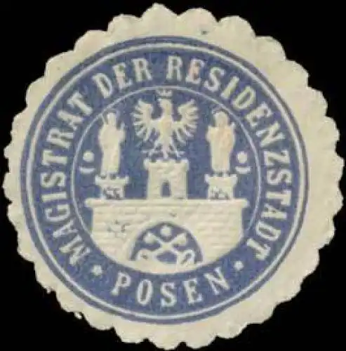 Magistrat der Residenzstadt Posen
