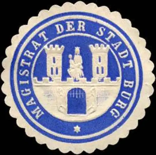 Magistrat der Stadt Burg