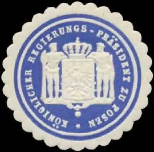 K. Regierungs-PrÃ¤sident zu Posen