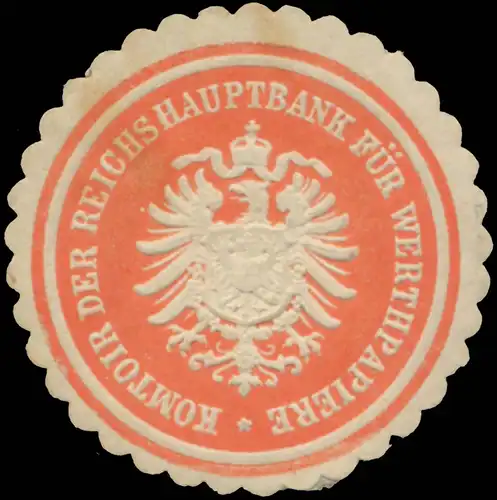 Komtoir der Reichshauptbank fÃ¼r Werthpapiere