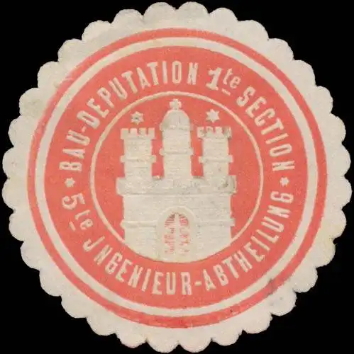 Bau-Deputation 1te Section 5te Ingenieur-Abtheilung