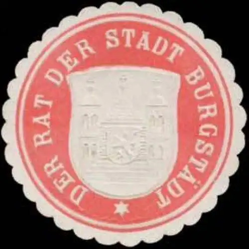 Der Rat der Stadt BurgstÃ¤dt