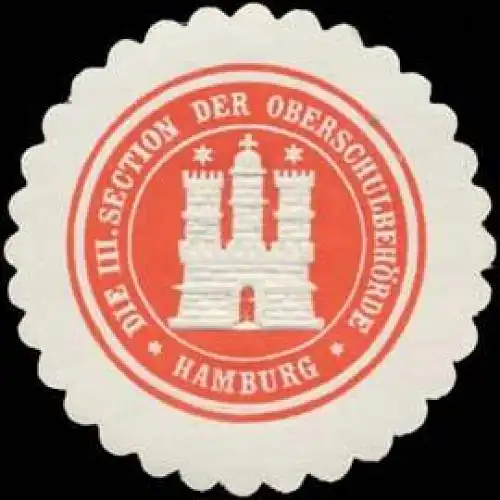 Die III. Section der OberschulbehÃ¶rde Hamburg