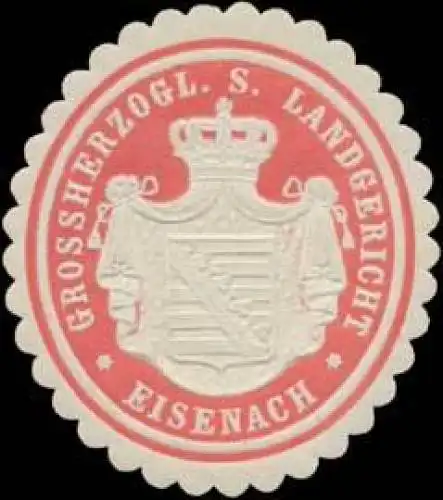 Gr. S. Landgericht Eisenach