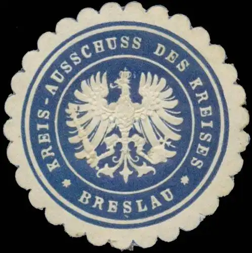 Kreis-Ausschuss des Kreises Breslau