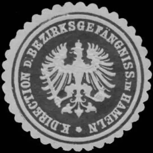 K. Direction des Bezirksgefängniss in Hameln