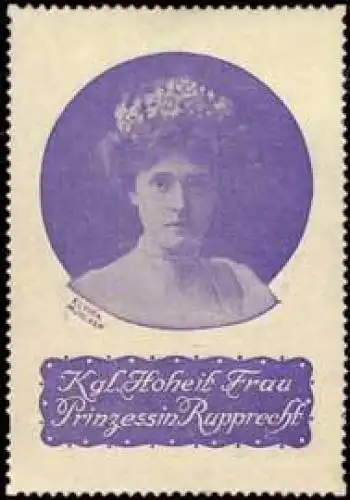Königliche Hoheit Frau Prinzessin Rupprecht